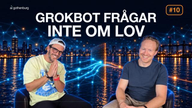 Stillbild från #10 - Grokbot frågar inte om lov