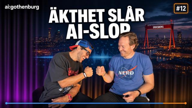 Stillbild från #12 - Äkthet slår AI-slop