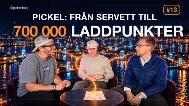 Stillbild från #13 - Pickel: från servett till 700 000 laddpunkter
